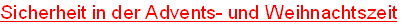 Sicherheit in der Advents- und Weihnachtszeit